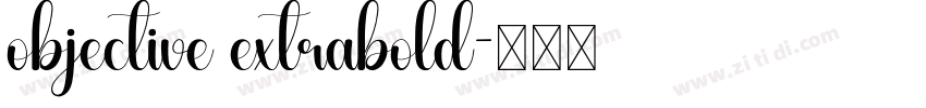 objective extrabold字体转换